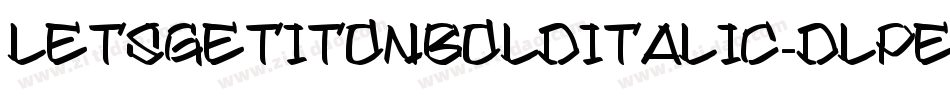 LetsGetItOnBoldItalic-dLPE字体转换