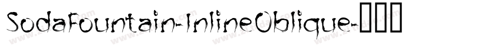 SodaFountain-InlineOblique字体转换