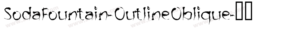 SodaFountain-OutlineOblique字体转换