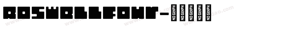 RoswellFour字体转换