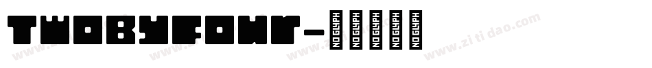 TwoByFour字体转换