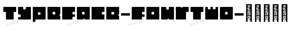 Typeface-FourTwo字体转换