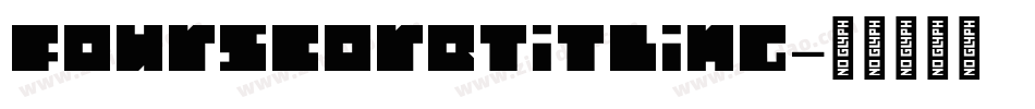 FourScoreTitling字体转换