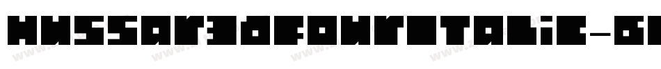 Hussar3dFourItalic-6Ge6字体转换