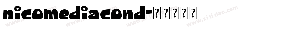 nicomediacond字体转换