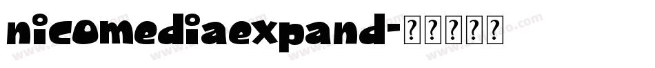 nicomediaexpand字体转换