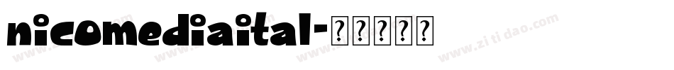 nicomediaital字体转换