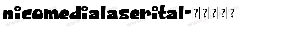 nicomedialaserital字体转换