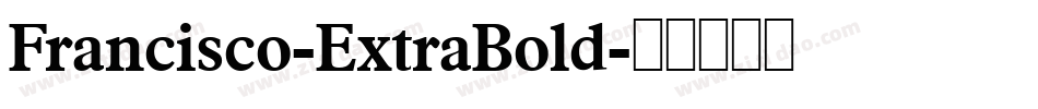 Francisco-ExtraBold字体转换
