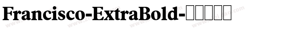 Francisco-ExtraBold字体转换