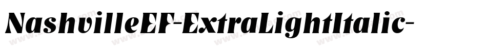 NashvilleEF-ExtraLightItalic字体转换