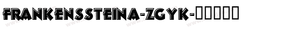 FrankensSteina-ZGyK字体转换
