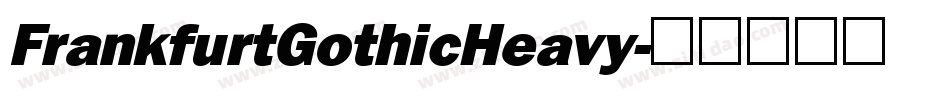 FrankfurtGothicHeavy字体转换