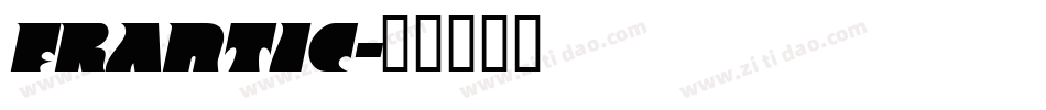 FRANTIC字体转换