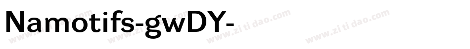 Namotifs-gwDY字体转换