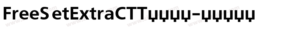 FreeSetExtraCTT常规斜体字体转换