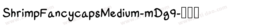 ShrimpFancycapsMedium-mDg9字体转换