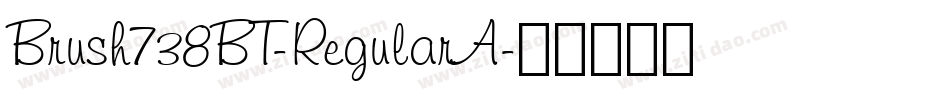 Brush738BT-RegularA字体转换