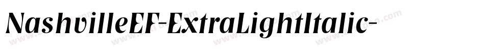 NashvilleEF-ExtraLightItalic字体转换