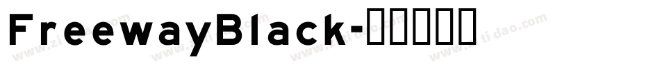 FreewayBlack字体转换