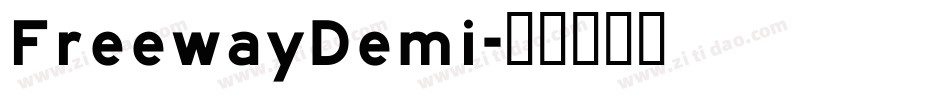 FreewayDemi字体转换