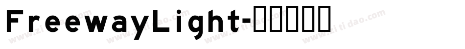 FreewayLight字体转换