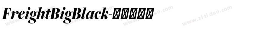 FreightBigBlack字体转换