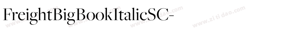 FreightBigBookItalicSC字体转换