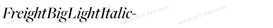 FreightBigLightItalic字体转换
