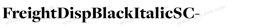 FreightDispBlackItalicSC字体转换