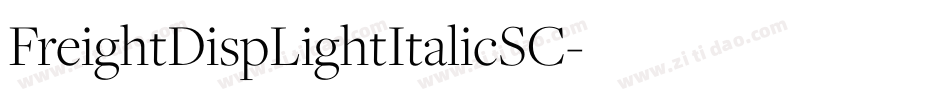 FreightDispLightItalicSC字体转换