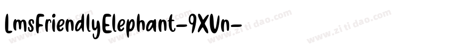 LmsFriendlyElephant-9XVn字体转换
