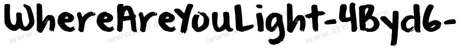 WhereAreYouLight-4Byd6字体转换
