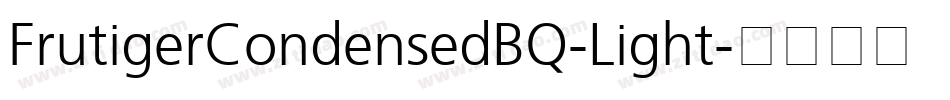 FrutigerCondensedBQ-Light字体转换