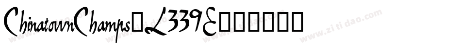 ChinatownChamps-L339E字体转换