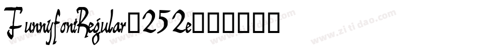 FunnyfontRegular-252e字体转换