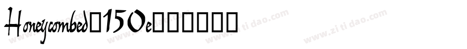 Honeycombed-150e字体转换