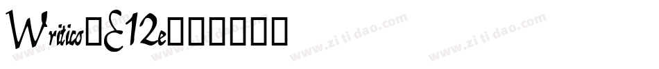 Writico-E12e字体转换
