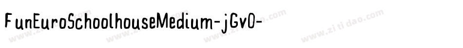 FunEuroSchoolhouseMedium-jGvO字体转换