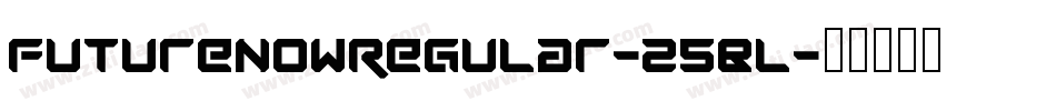 FutureNowRegular-25Bl字体转换