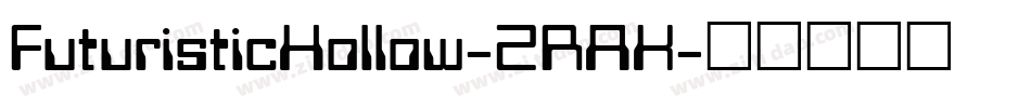 FuturisticHollow-2RAK字体转换