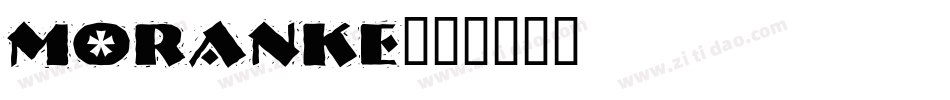 Moranke字体转换