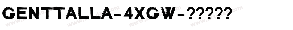 Genttalla-4XgW字体转换