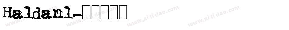 Haldanl字体转换