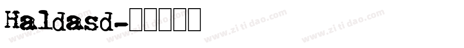 Haldasd字体转换