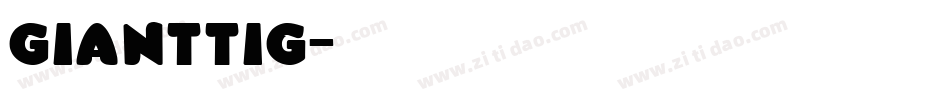 GIANTTIG字体转换