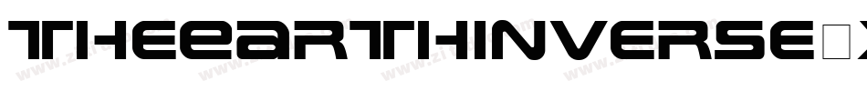 TheEarthInverse-x3Rxj字体转换 TheEarthInverse-x3Rxj字体转换
