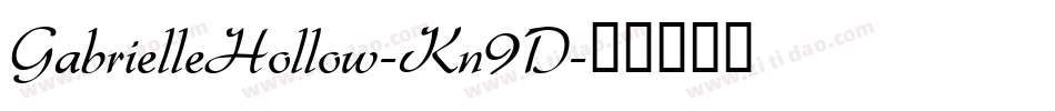 GabrielleHollow-Kn9D字体转换