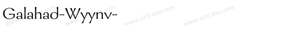 Galahad-Wyynv字体转换