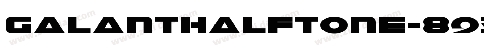 GalantHalftone-895z字体转换